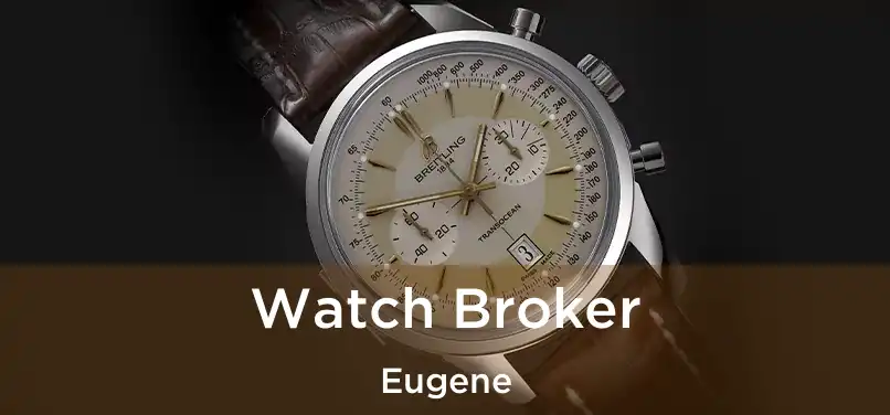 Watch Broker Eugene